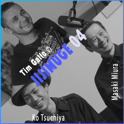 JIJIMUGE 04 | talking with Masaki Miura JIJIMUGE 04 | talking with Masaki Miura