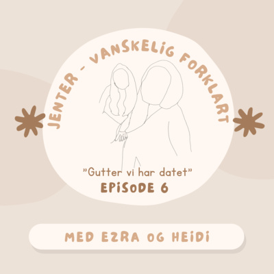 Jenter - vanskelig forklart