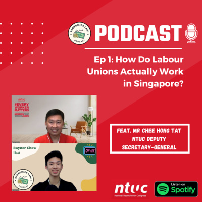 How Do Labour Unions In Singapore Actually Work? [Feat. Chee Hong Tat, NTUC Deputy Secretary General]