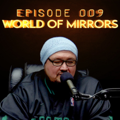 Toilet Time TV - Episode 009 - World of Mirrors
