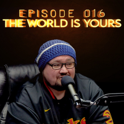 Toilet Time TV - Episode 016 - The World Is Yours