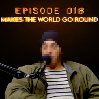 Toilet Time TV - Episode 018 - Makes The World Go Round