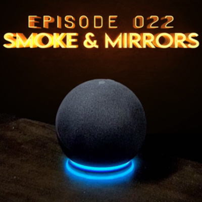 Toilet Time TV - Episode 022 - Smoke and Mirrors