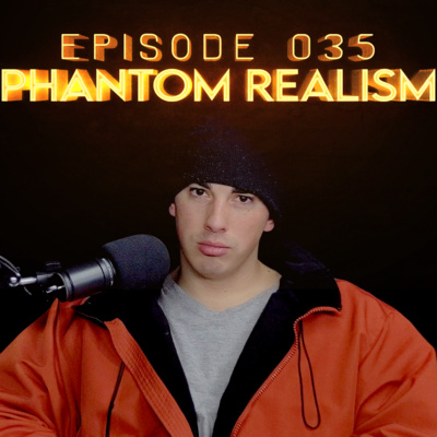 Toilet Time TV - Episode 035 - Phantom Realism