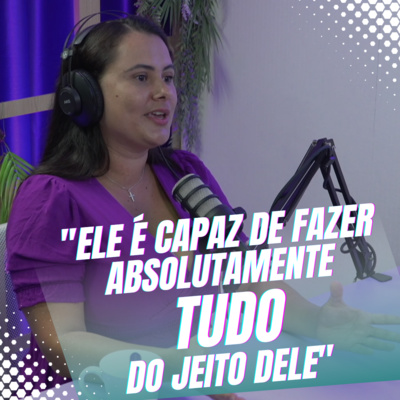 Episódio 05/Cortes - A adaptação do dia a dia para quem tem agenesia. Existem diversas formas de estímulos. episode artwork