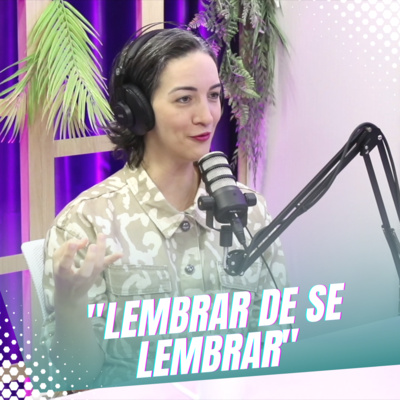 Episódio 23/Cortes - Funções executivas - Memória de trabalho, autorregulação e flexibilidade cognitiva episode artwork