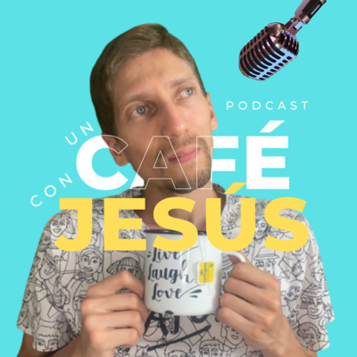 Un Café Con Jesús