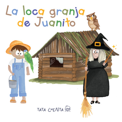 La loca granja de Juanito