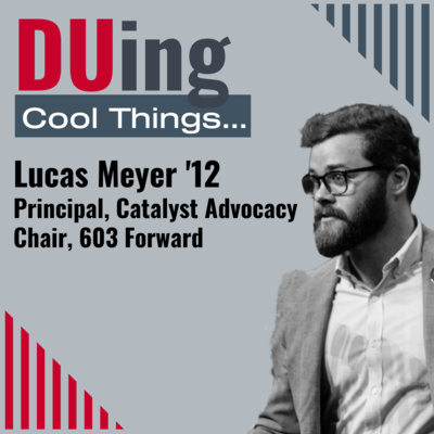 Episode 10: Lucas Meyer '12