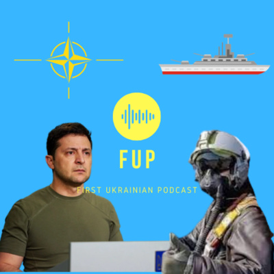 FUP - First Ukrainian Podcast