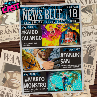 News Blue #18 - Mangás 1006, 1007 e 1008