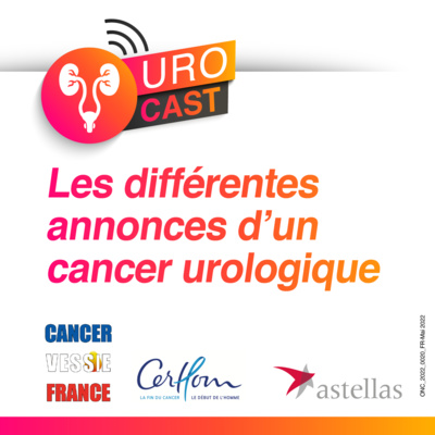 EP1 - Les différentes annonces d'un cancer urologique