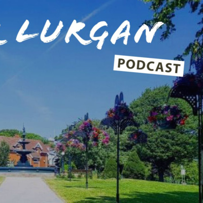 Your Lurgan Podcast June 26th