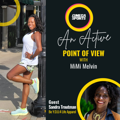 An Active Point of View with MiMi Melvin