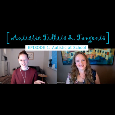 Autistic Tidbits & Tangents