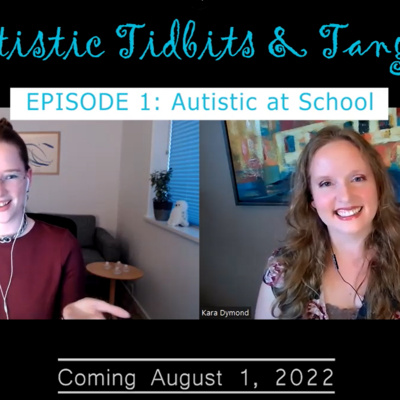 Autistic Tidbits & Tangents