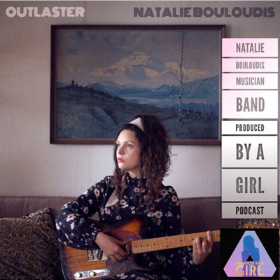 Natalie Bouloudis - Singer & Songwriter talks with Produced By a Girl about her music journey.