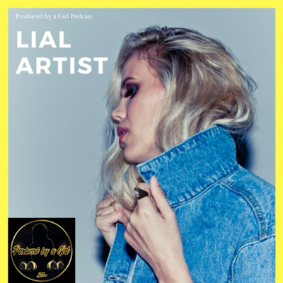 Lial - Artist, Singer, Songwriter joins us on PBG Podcast to talk about her latest single!