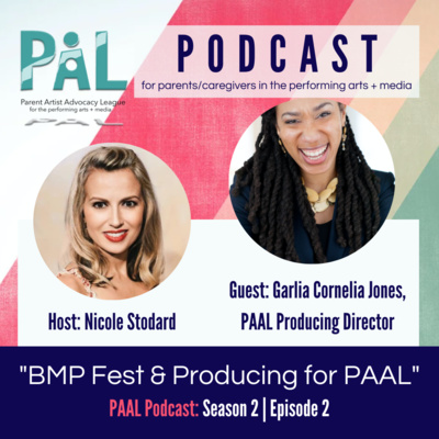 S2E2: BMP & Producing for PAAL with Guest Garlia Cornelia Jones