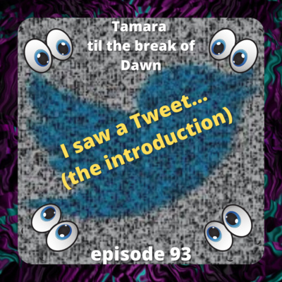 Tamara til the break of Dawn