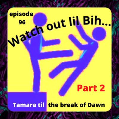 Tamara til the break of Dawn