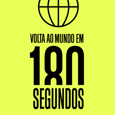 Volta ao mundo em 180 segundos - Quarta, 8 de junho de 2022 episode artwork