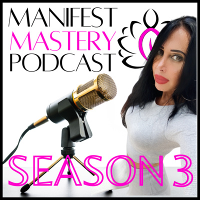 Manifest Mastery Podcast Season 3 - Trailer
