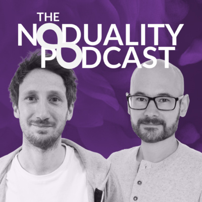 #72 - Ego Death is the Natural Release of False Beliefs | Nonduality Podcast