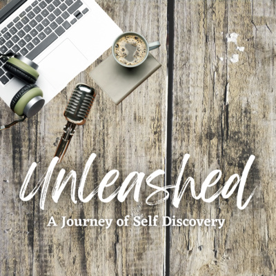 Unleashed: A Journey of Self-Discovery