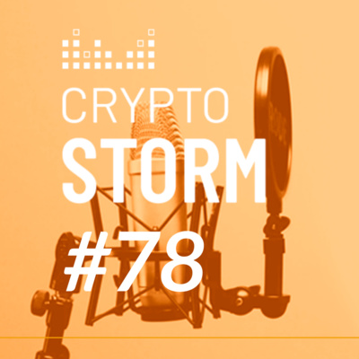 Crypto Storm #78: quais das principais criptomoedas realmente valem a pena?