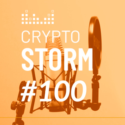 Crypto Storm #100: a importância das DAOs no crescimento de comunidades cripto