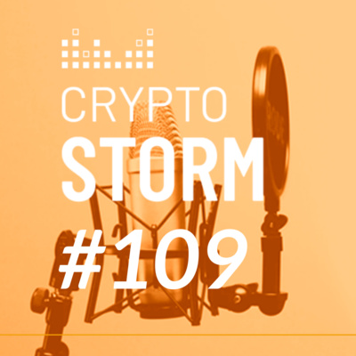 Crypto Storm #109: DAOs e a revolução proposta pela nova forma de “crowdfunding”