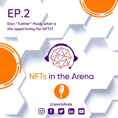 Elon "Twitter" Musk, what is the opportunity for NFTs? (Ep2) Elon "Twitter" Musk, what is the opportunity for NFTs? (Ep2)