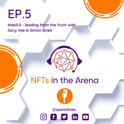 Web3.0 - leading from the front with Gary Vee & Simon Sinek (Ep5) Web3.0 - leading from the front with Gary Vee & Simon Sinek (Ep5)