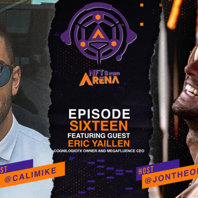 Eric Yaillen | The Metaverse convergence and impact on NFTs (Ep 16) Eric Yaillen | The Metaverse convergence and impact on NFTs (Ep 16)