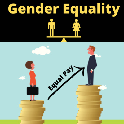 #EP-010 : Why women are paid less than men?