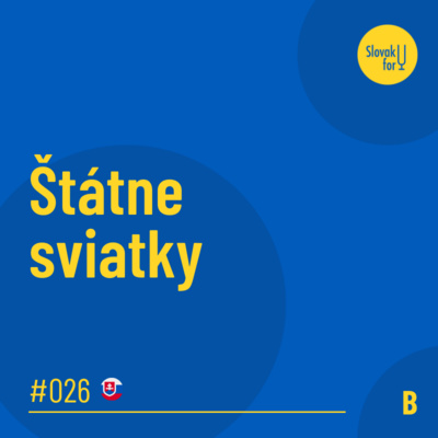 #026: (B) Štátne sviatky