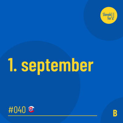 #040: (B) 1. september