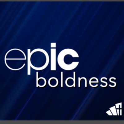 Epic Boldness - Nehemiah 2:1-8