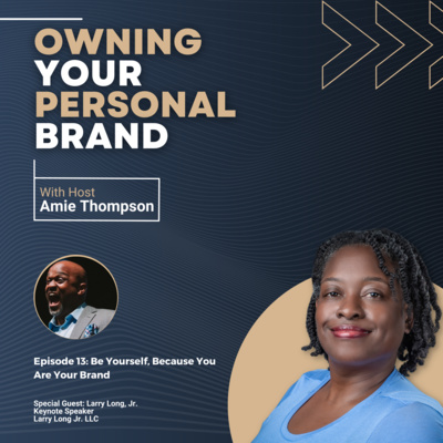 Owning Your Personal Brand