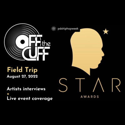 Star Awards Live Coverage | Portland Hip Hop Week episode artwork