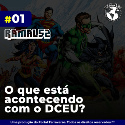 O que está acontecendo com o DCEU? (Episódio Piloto)