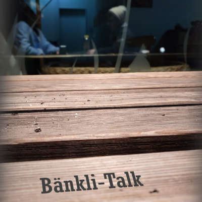 Bänkli-Talk