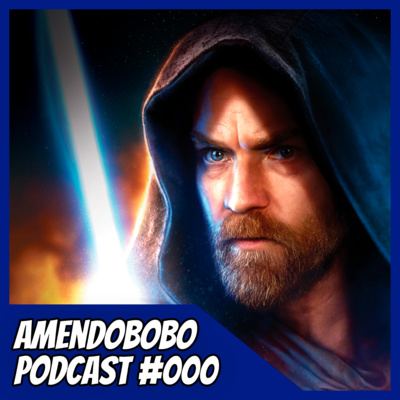 000 - OBI-WAN KENOBI: O ADORMECER DA FORÇA - AMENDOBOBO