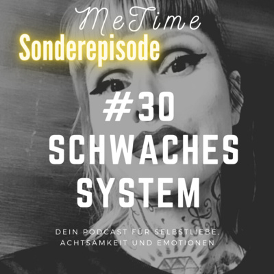 # 30 SONDEREPISODE - SCHWACHES SYSTEM?