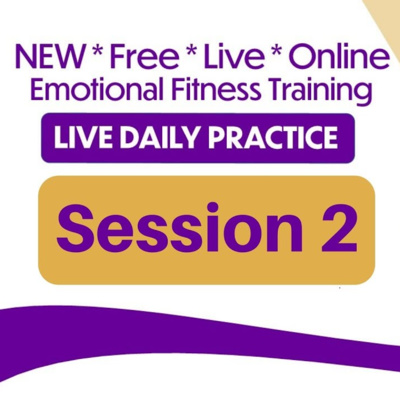 Emotional Fitness Training - From Your Couch - Session 2 episode artwork