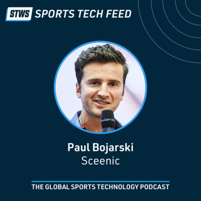 Making sports broadcasts social through co-viewing experiences with Paul Bojarski, Sceenic