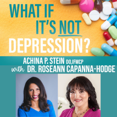 What If It\'s NOT Depression? Podcast