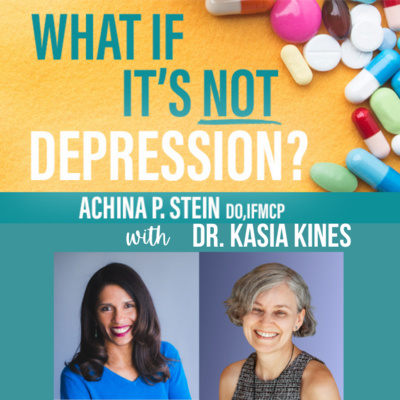 What If It\'s NOT Depression? Podcast