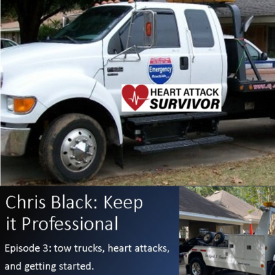 S1 E3 | Timing is everything: Heart Attacks, Tow Trucks, and How to Get Started!